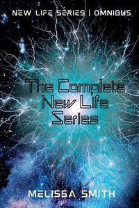 Cover image for The Complete New Life Series (New Life Series Omnibus)