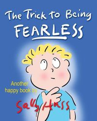 Cover image for The Trick to Being Fearless