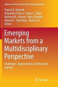 Cover image for Emerging Markets from a Multidisciplinary Perspective: Challenges, Opportunities and Research Agenda