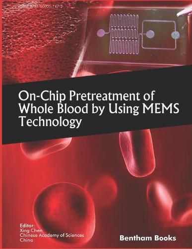 Cover image for On-Chip Pretreatment of Whole Blood by Using MEMS Technology