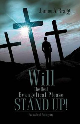 Cover image for Will The Real Evangelical Please Stand Up!