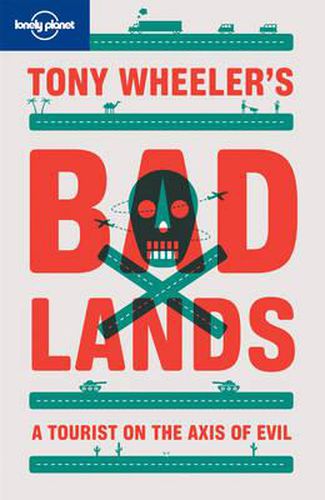 Cover image for Tony Wheeler's Bad Lands