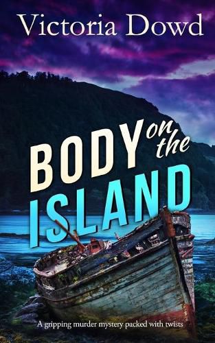 Cover image for BODY ON THE ISLAND a gripping murder mystery packed with twists