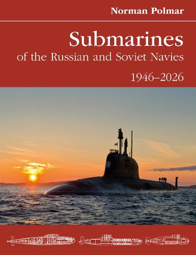 Cover image for Submarines of the Russian and Soviet Navies