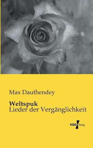 Cover image for Weltspuk: Lieder der Verganglichkeit