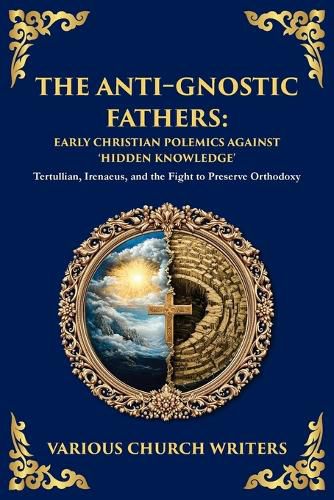 Cover image for The Anti‐Gnostic Fathers