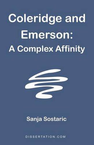 Cover image for Coleridge and Emerson: A Complex Affinity