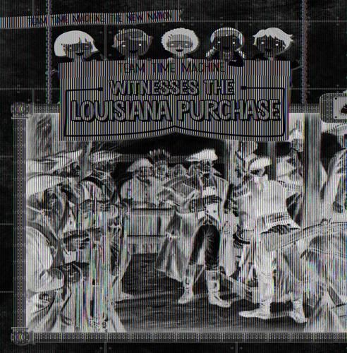 Cover image for Team Time Machine Witnesses the Louisiana Purchase