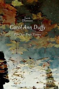 Cover image for Carol Ann Duffy: Poet for Our Times