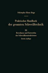 Cover image for Berechnen Und Entwerfen Der Schweisskonstruktionen