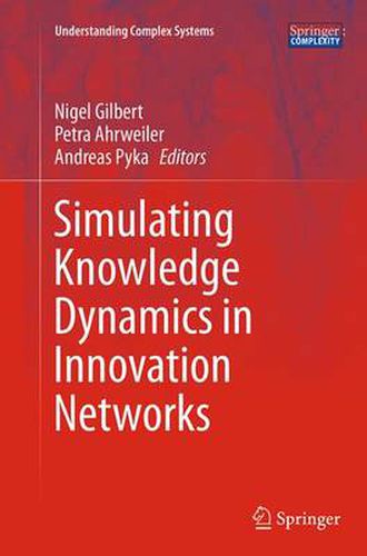 Cover image for Simulating Knowledge Dynamics in Innovation Networks