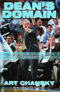 Cover image for Dean's Domain: The Inside Story of Dean Smith and His College Basketball Empire