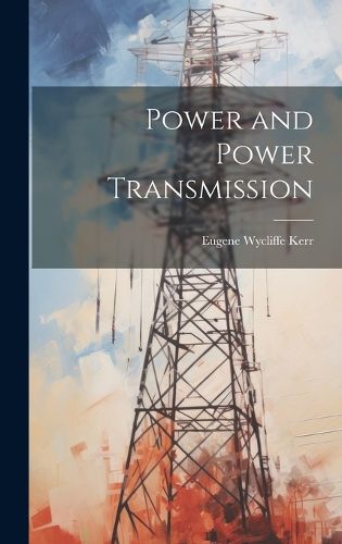 Cover image for Power and Power Transmission