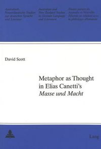 Cover image for Metaphor as Thought in Elias Canetti's  Masse und Macht