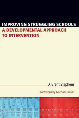 Cover image for Improving Struggling Schools: A Developmental Approach to Intervention