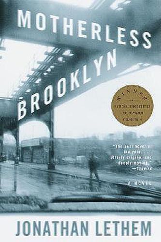 Motherless Brooklyn: A Novel