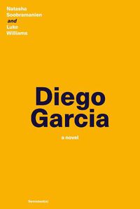 Cover image for Diego Garcia: A Novel