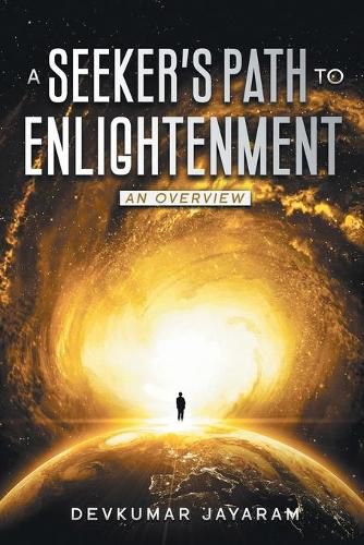 Cover image for A Seeker's Path to Enlightenment: An Overview (Color)