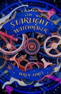 Cover image for The Starlight Watchmaker