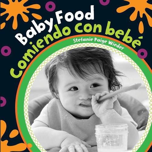Cover image for Baby Food / Comiendo Con Bebe (English and Spanish Edition)