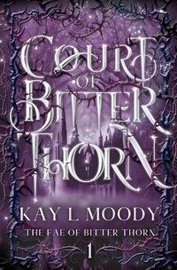 Cover image for Court of Bitter Thorn