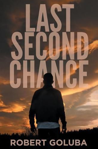 Cover image for Last Second Chance: A Christian Suspense Novel