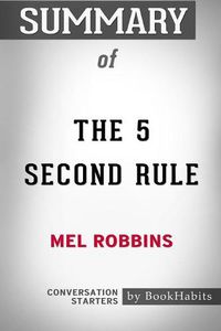 Cover image for Summary of The 5 Second Rule by Mel Robbins: Conversation Starters