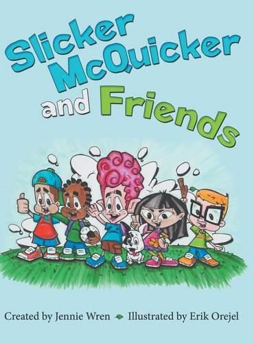 Cover image for Slicker McQuicker and Friends