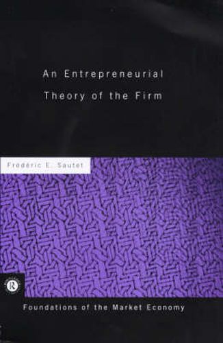 Cover image for An Entrepreneurial Theory of the Firm