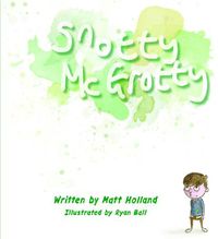 Cover image for Snotty McGrotty