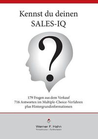 Cover image for Kennst du deinen Sales-IQ?: 179 Fragen mit 716 Antworten