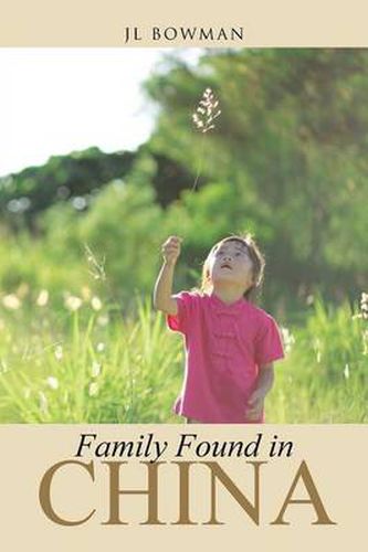 Cover image for Family Found in China