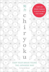 Cover image for Chiryoku: Keep your brain young the Japanese way