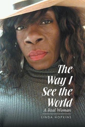 The Way I See the World: A Real Woman