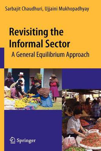 Cover image for Revisiting the Informal Sector: A General Equilibrium Approach