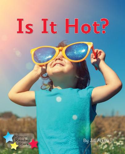 Is It Hot?: Phonics Phase 3