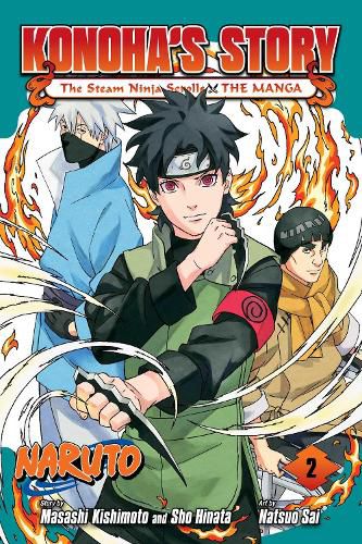 Naruto: Konoha's Story-The Steam Ninja Scrolls: The Manga, Vol. 2: Volume 2