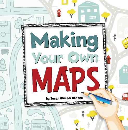 Cover image for Making Your Own Maps