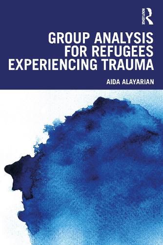 Cover image for Group Analysis for Refugees Experiencing Trauma