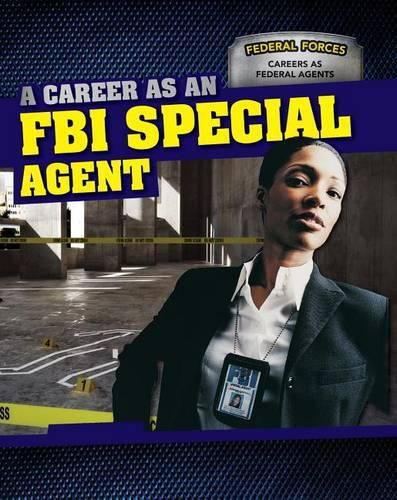 A Career as an FBI Special Agent