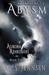 Cover image for Abysm: Aurora Renegades Book Three