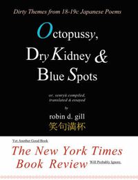 Cover image for Octopussy, Dry Kidney & Blue Spots - Dirty Themes from 18-19c Japanese Poems