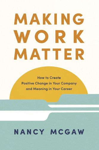 Cover image for Making Work Matter