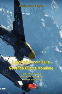 Cover image for I migliori Caccia della Seconda Guerra Mondiale - Parte 2