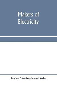 Cover image for Makers of electricity