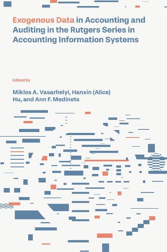 Cover image for Exogenous Data in Accounting and Auditing in the Rutgers Series in Accounting Information Systems