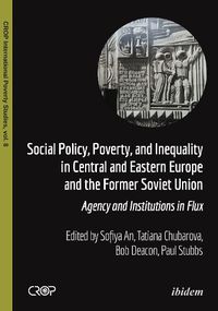 Cover image for Social Policy, Poverty, and Inequality in Centra - Agency and Institutions in Flux