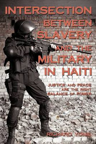 Cover image for Intersection Between Slavery and the Military in Haiti