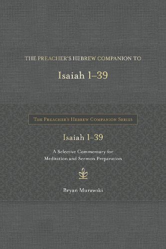 PREACHERS HEBREW COMPANION ISAIAH 1-39