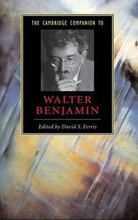 Cover image for The Cambridge Companion to Walter Benjamin